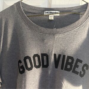 Sub_Urban Riot Good Vibes grey shirt Wantable women’s size large L new with tags